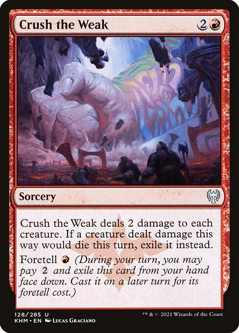 Crush the Weak - Foil