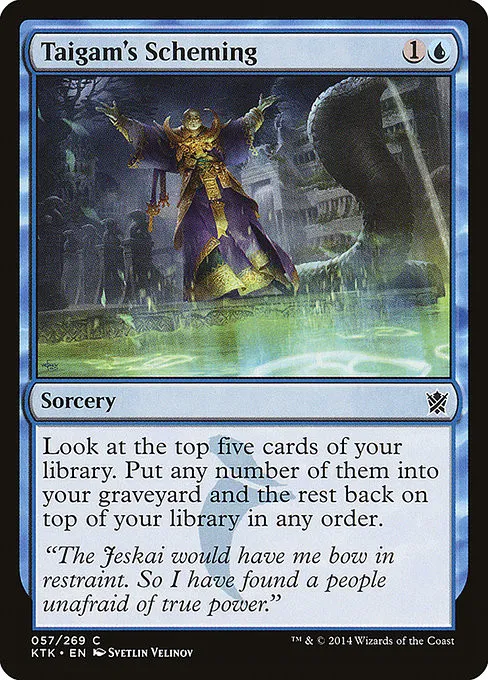 Taigam's Scheming - Foil