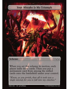 Your Mistake Is My Triumph