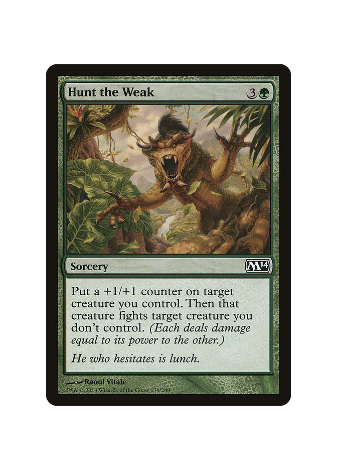 Hunt the Weak
