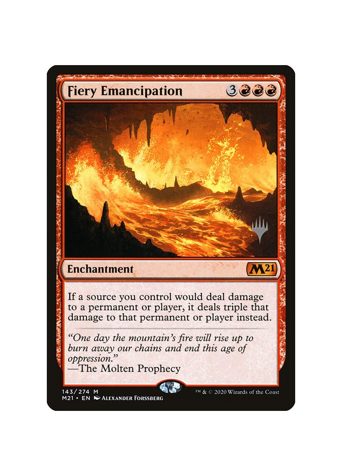 Fiery Emancipation