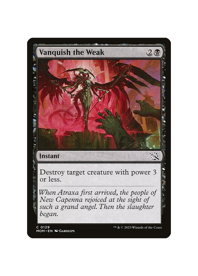 Vanquish the Weak