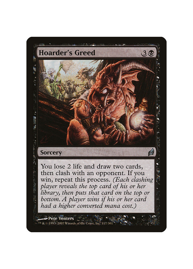 Hoarder's Greed
