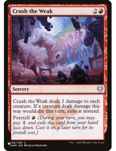 Crush the Weak