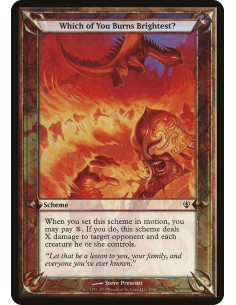 Which of You Burns Brightest?