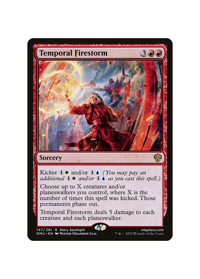 Temporal Firestorm