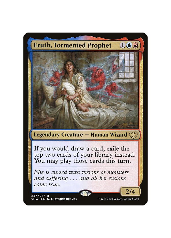 Eruth, Tormented Prophet