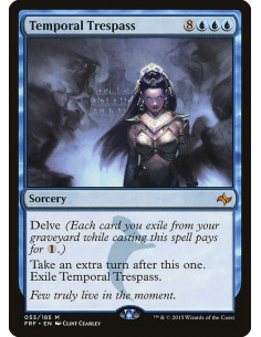Temporal Trespass