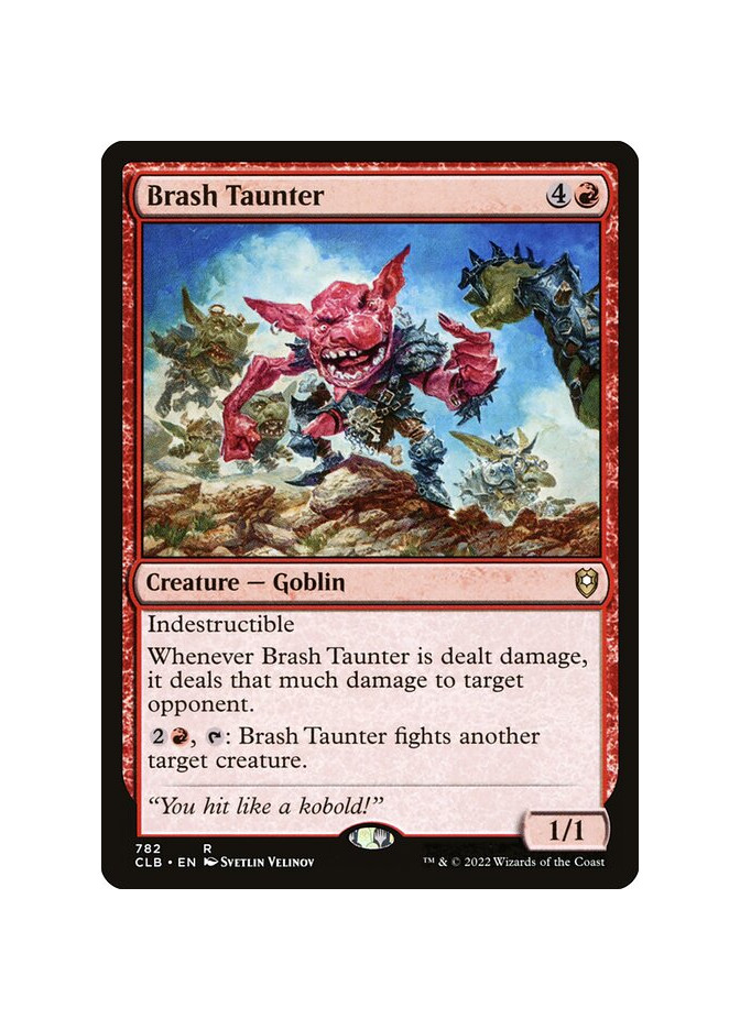 Brash Taunter