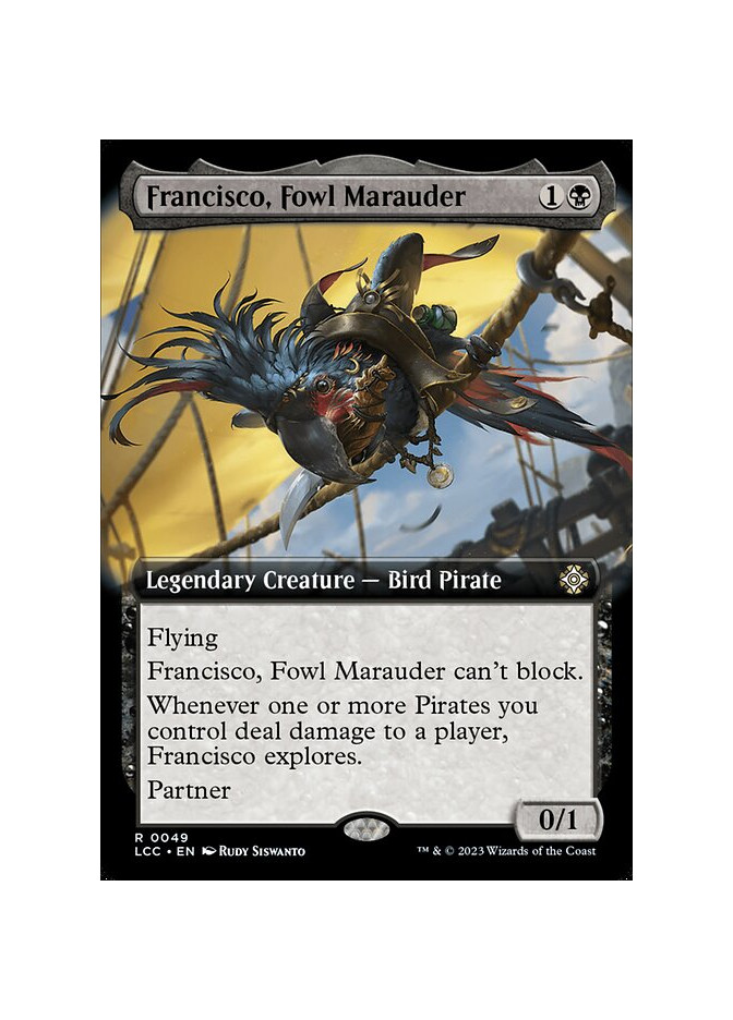 Francisco, Fowl Marauder