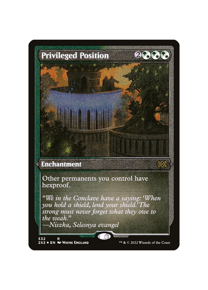 Privileged Position - Foil