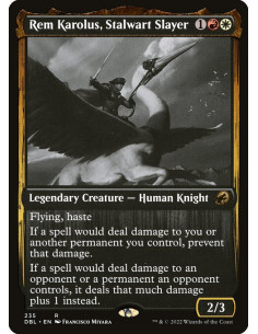 Rem Karolus, Stalwart Slayer