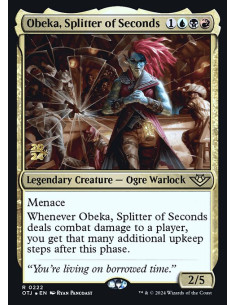Obeka, Splitter of Seconds - Foil