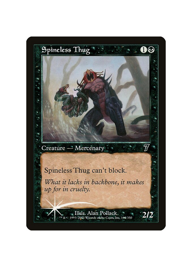 Spineless Thug - Foil