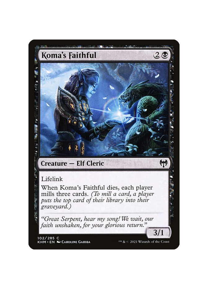 Koma's Faithful