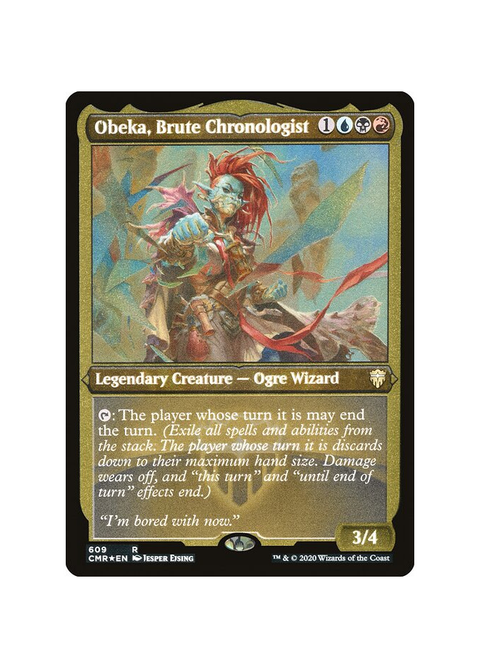 Obeka, Brute Chronologist - Foil