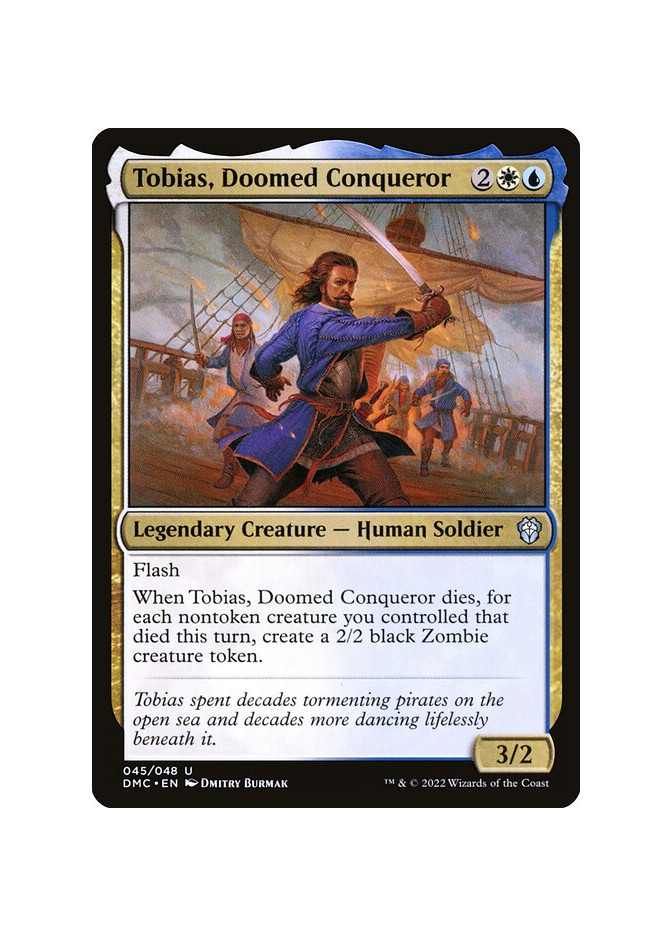 Tobias, Doomed Conqueror - Foil