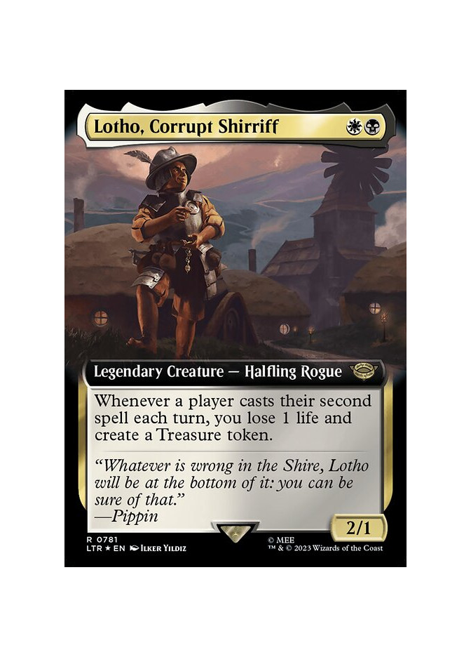 Lotho, Corrupt Shirriff - Foil
