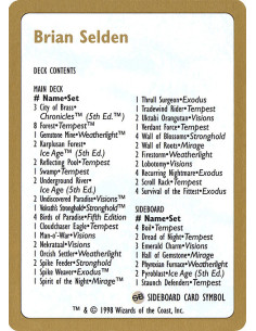Brian Selden Decklist