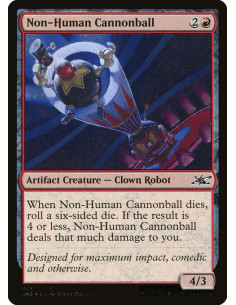Non-Human Cannonball - Foil