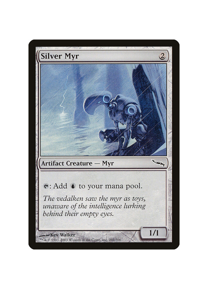Silver Myr - Foil