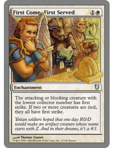 First Come, First Served - Foil