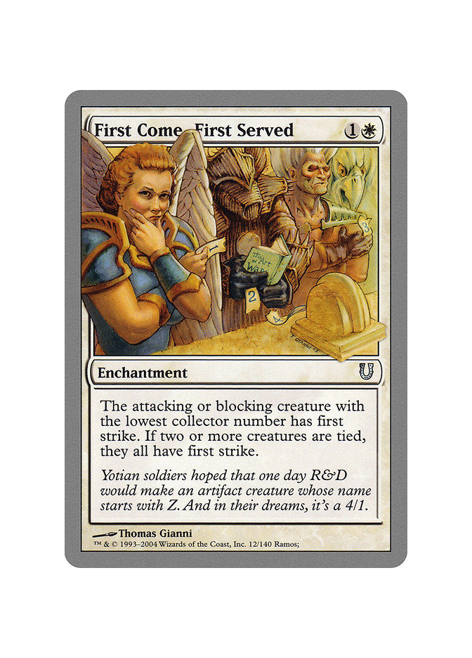 First Come, First Served - Foil