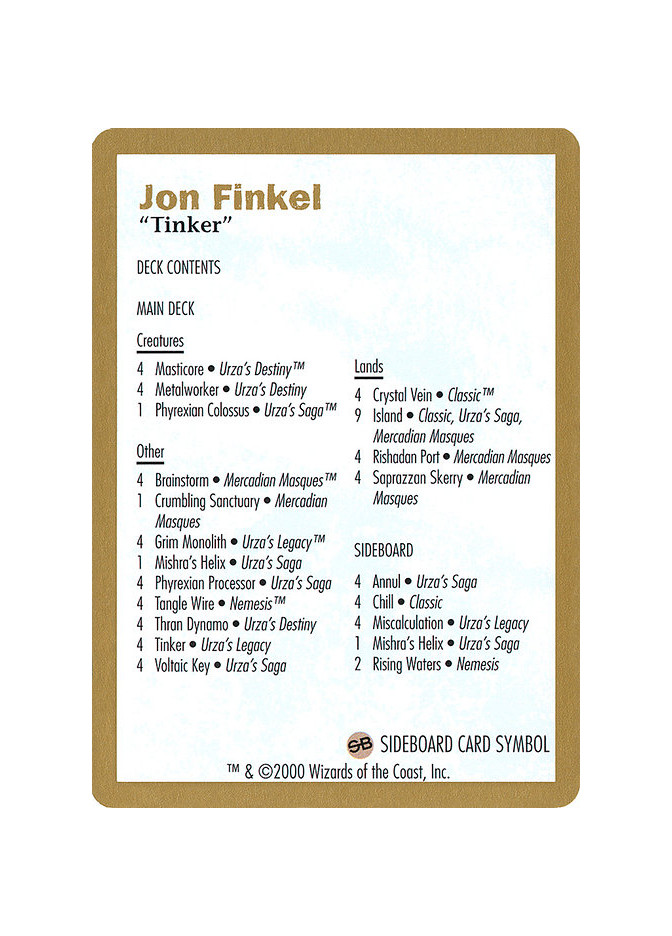Jon Finkel Decklist