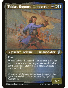 Tobias, Doomed Conqueror - Foil