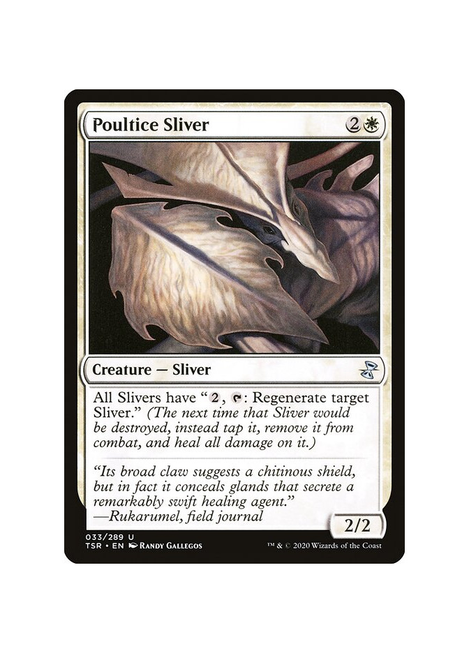 Poultice Sliver