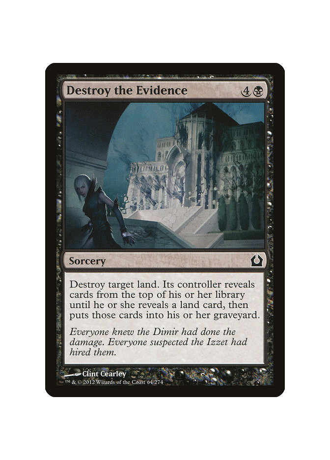 Destroy the Evidence