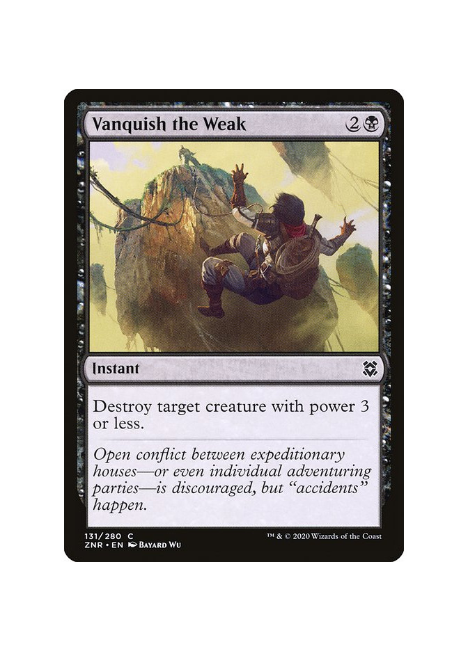 Vanquish the Weak