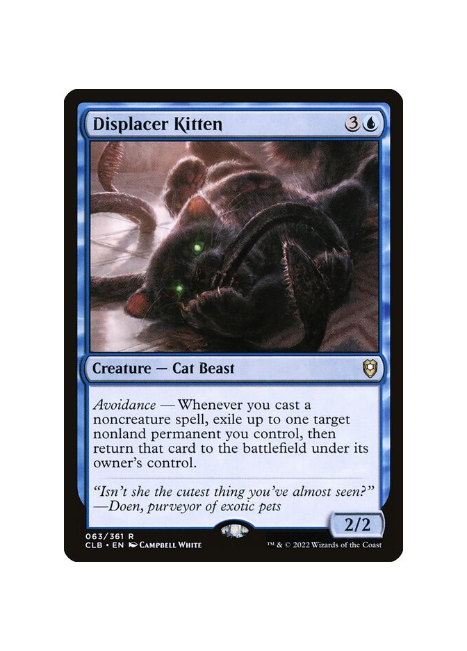 Displacer Kitten - Foil