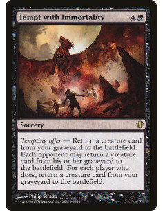 Tempt with Immortality