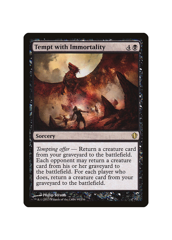 Tempt with Immortality
