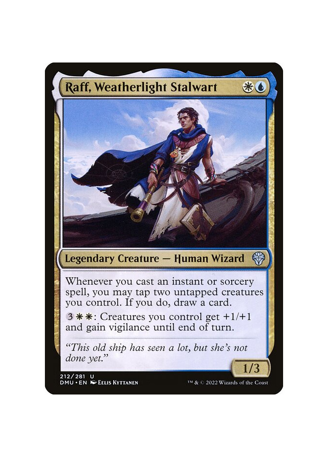 Raff, Weatherlight Stalwart