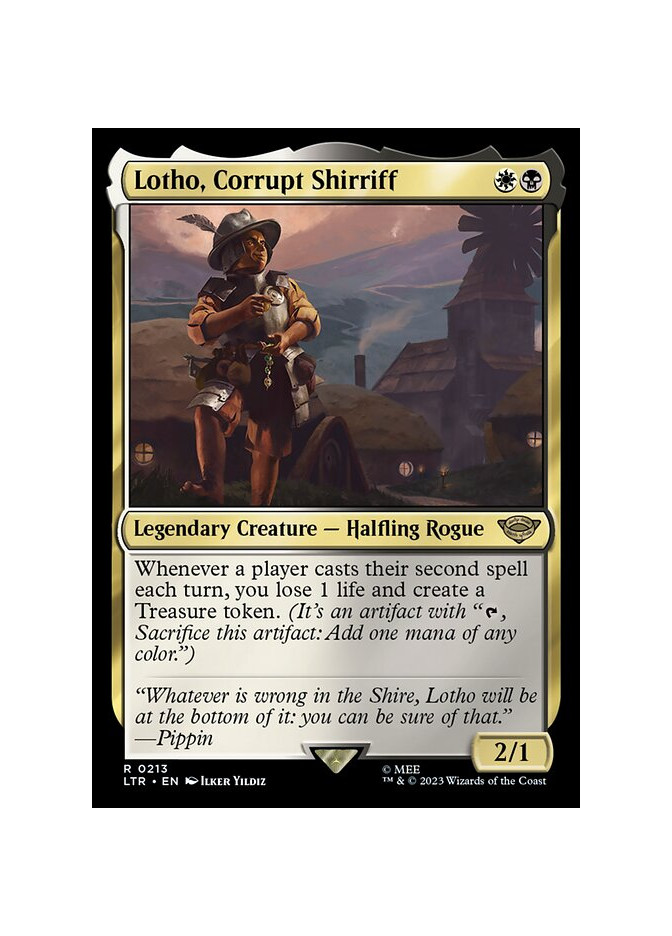 Lotho, Corrupt Shirriff - Foil