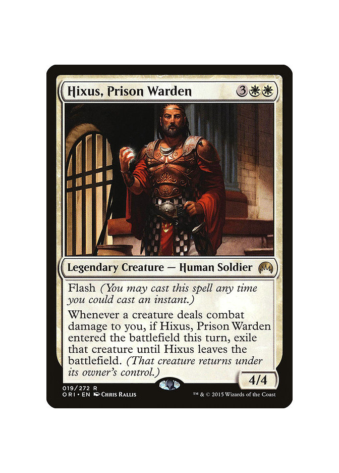 Hixus, Prison Warden