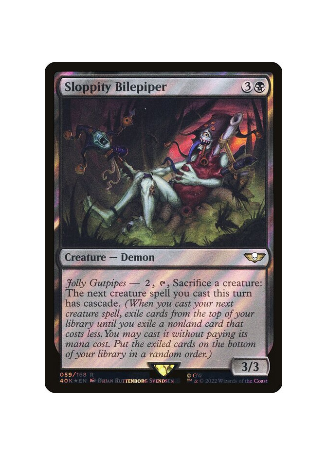 Sloppity Bilepiper - Foil