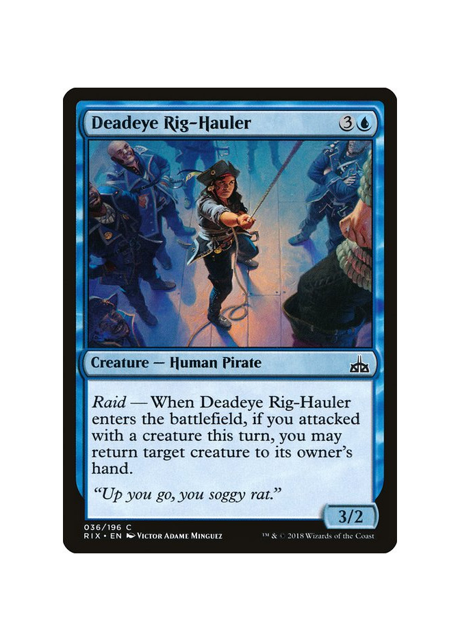 Deadeye Rig-Hauler