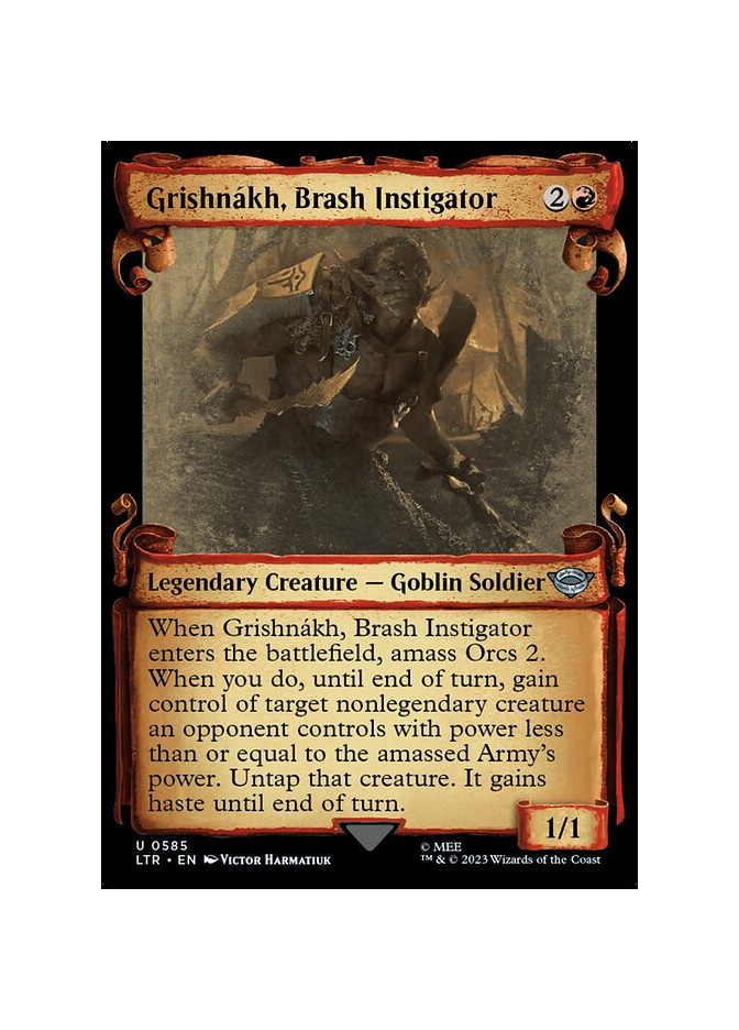 Grishnákh, Brash Instigator