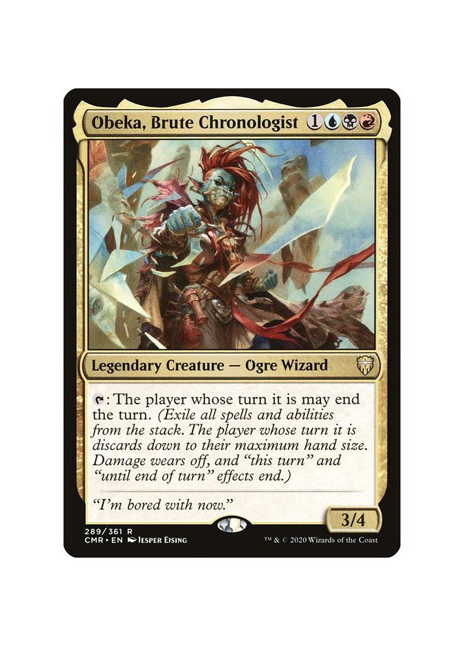 Obeka, Brute Chronologist - Foil