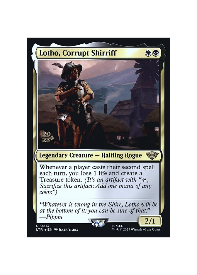 Lotho, Corrupt Shirriff - Foil