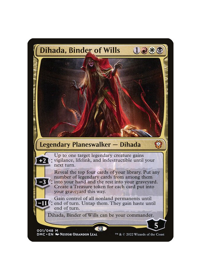 Dihada, Binder of Wills