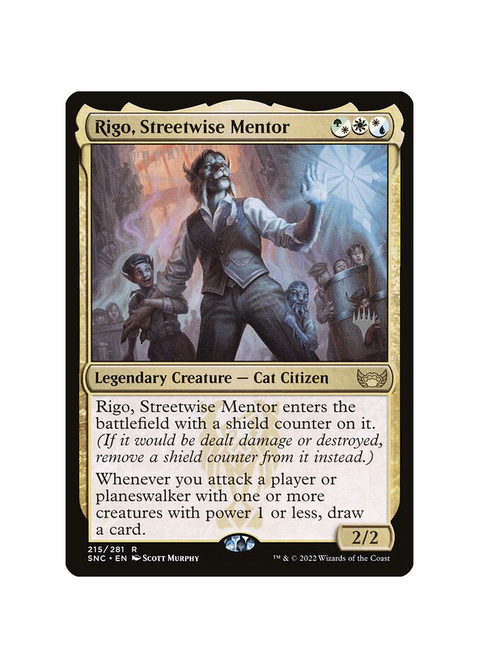 Rigo, Streetwise Mentor