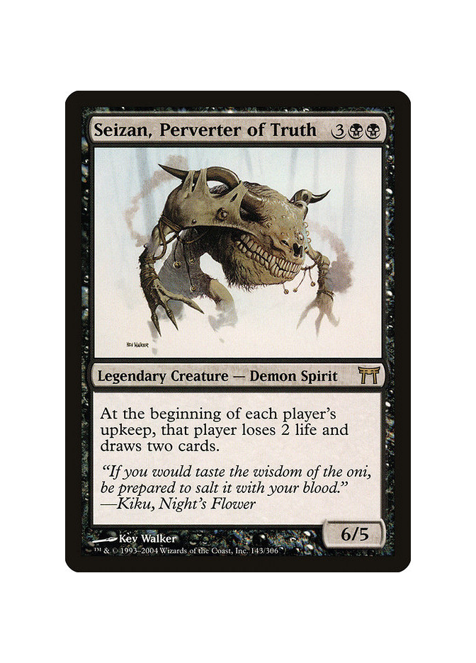 Seizan, Perverter of Truth