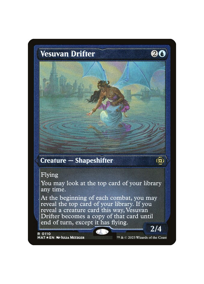 Vesuvan Drifter - Foil