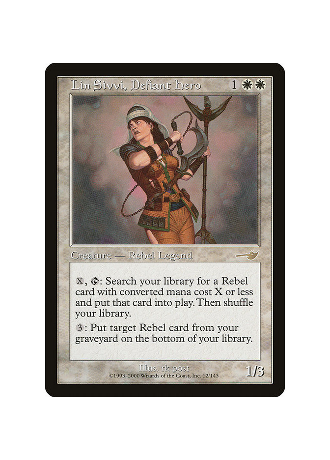 Lin Sivvi, Defiant Hero