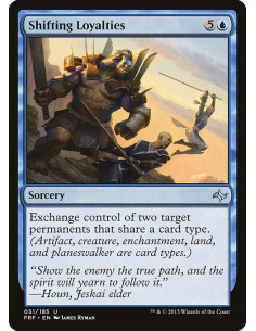 Shifting Loyalties - Foil