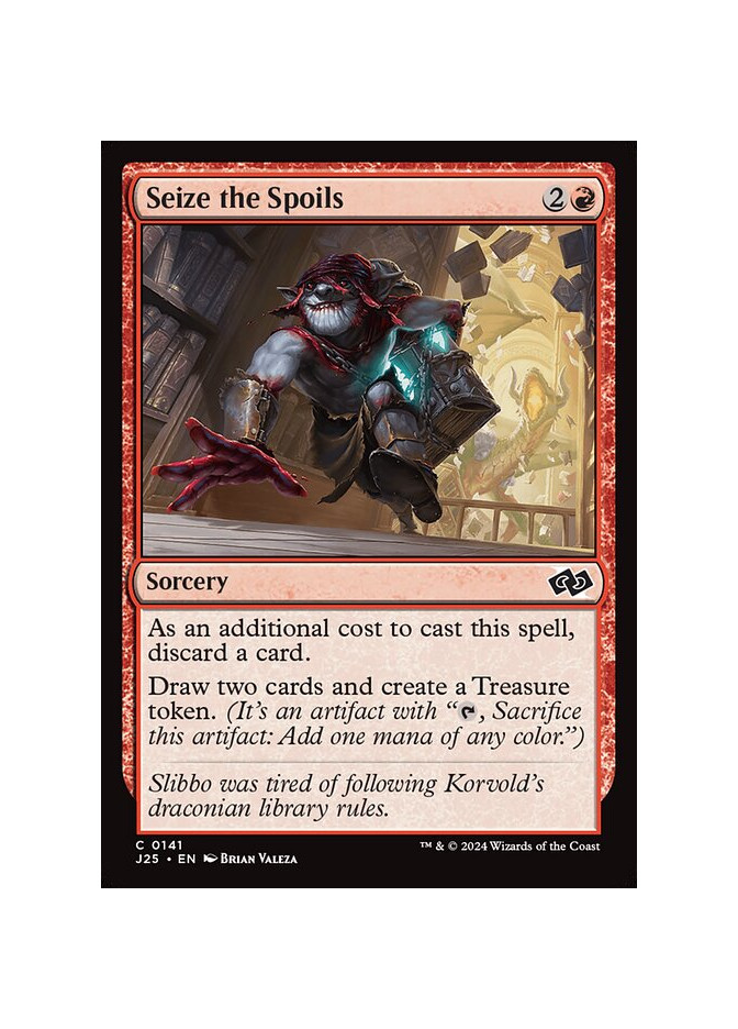 Seize the Spoils
